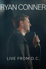 Ryan Conner: Live from D.C. (2024)